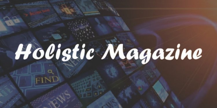Holistic Magazine