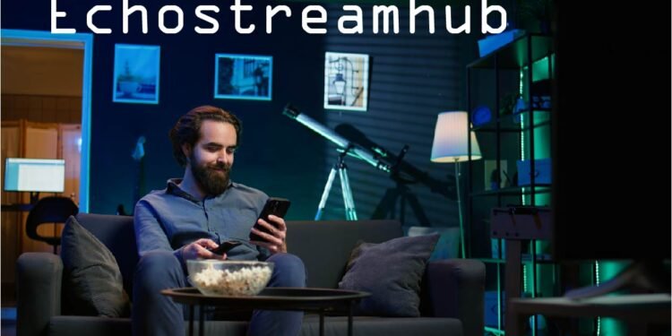 Echostreamhub
