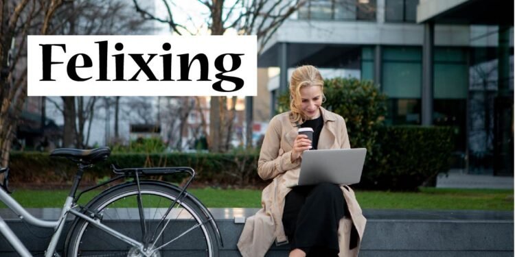 Felixing