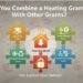 Can You Combine a Heating Grant With Other Grants