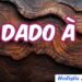 Dado À