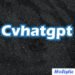 Cvhatgpt